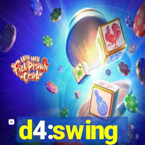 d4:swing