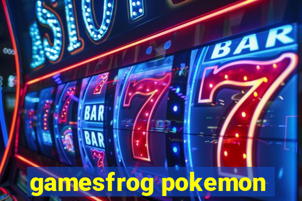 gamesfrog pokemon