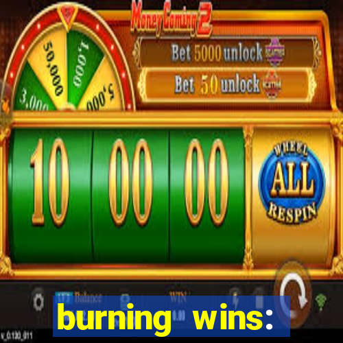 burning wins: classic 5 lines slot recension