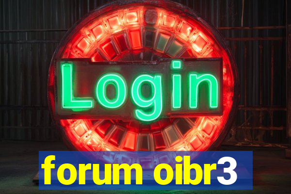 forum oibr3