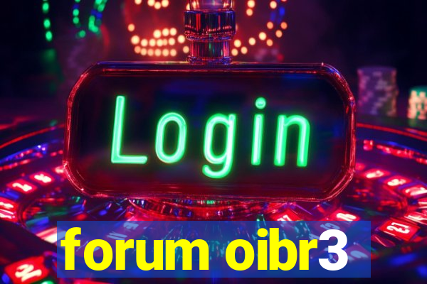 forum oibr3