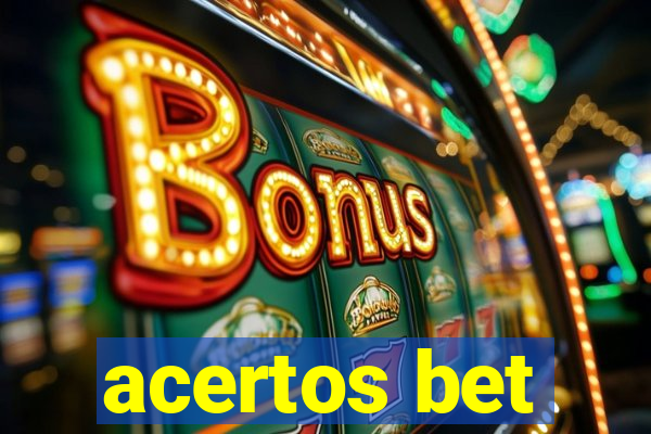 acertos bet