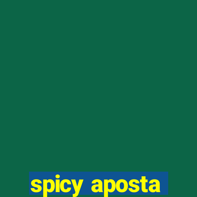 spicy aposta