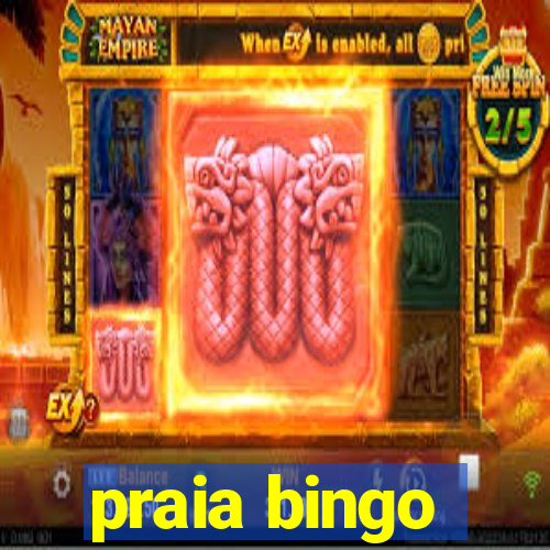 praia bingo