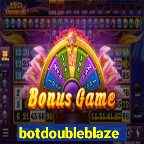 botdoubleblaze