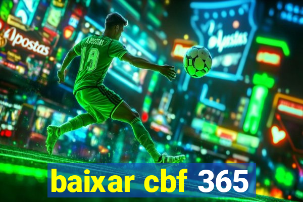 baixar cbf 365