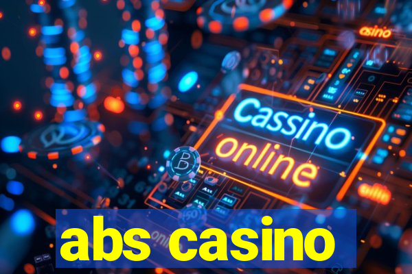 abs casino