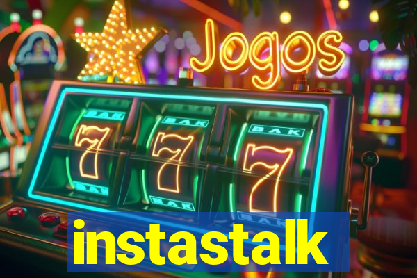 instastalk