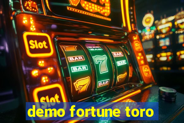 demo fortune toro