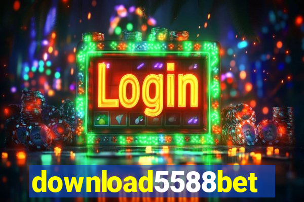 download5588bet