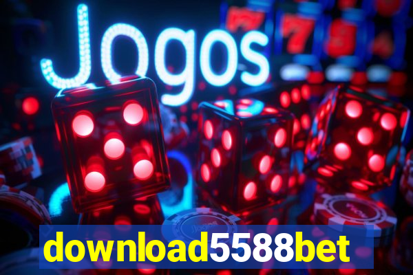 download5588bet