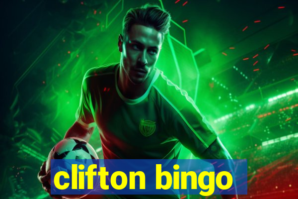 clifton bingo