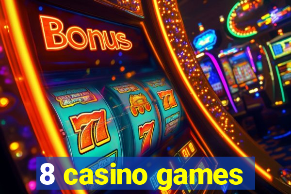 8 casino games