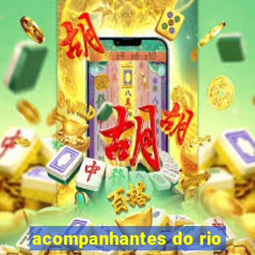 acompanhantes do rio