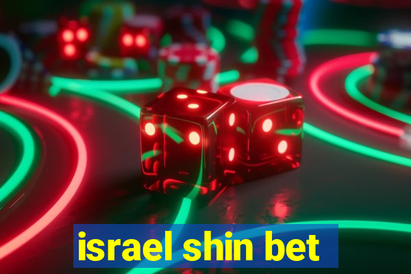 israel shin bet