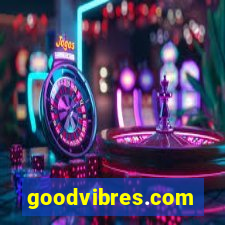 goodvibres.com