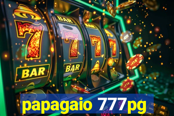 papagaio 777pg