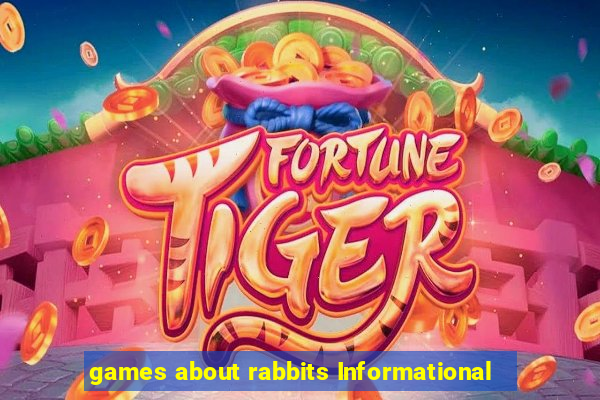 games about rabbits Informational