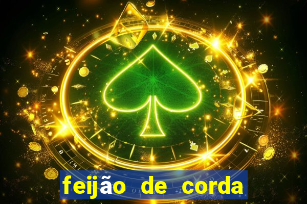 feijão de corda valo velho