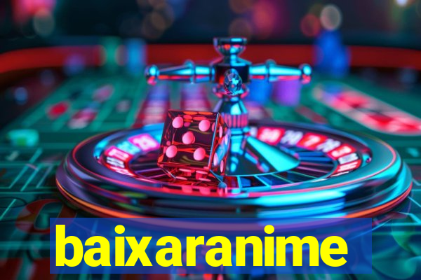 baixaranime