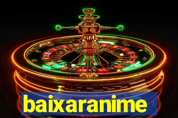 baixaranime