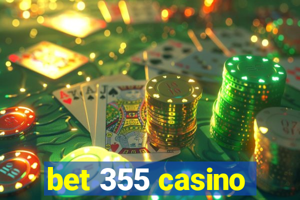 bet 355 casino