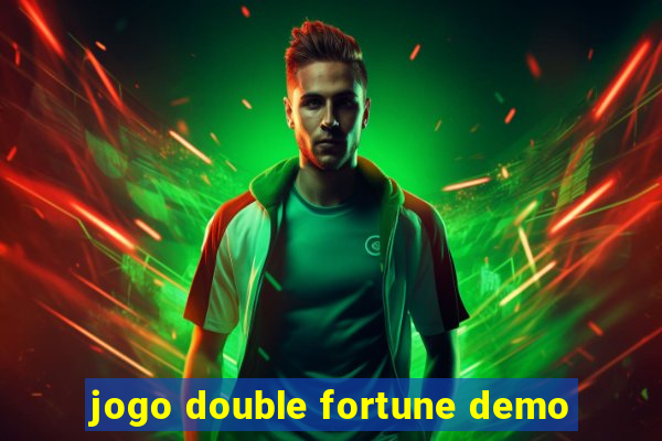 jogo double fortune demo