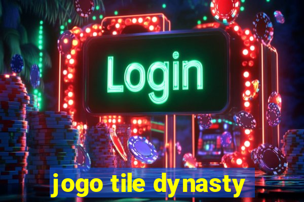 jogo tile dynasty