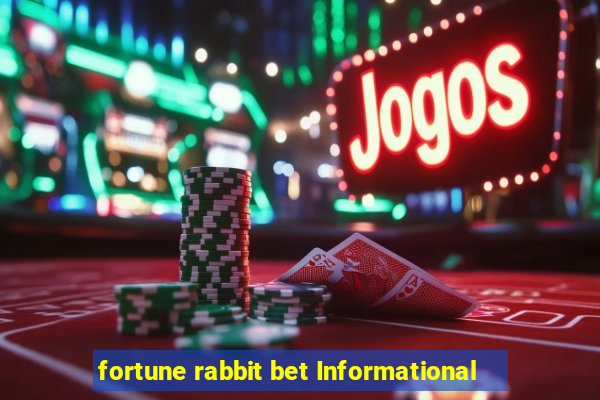 fortune rabbit bet Informational