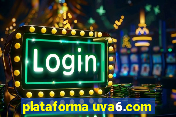 plataforma uva6.com