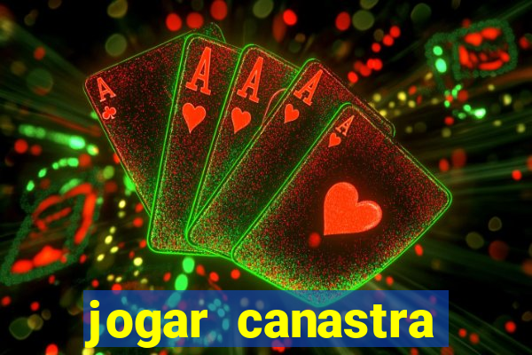 jogar canastra online valendo dinheiro