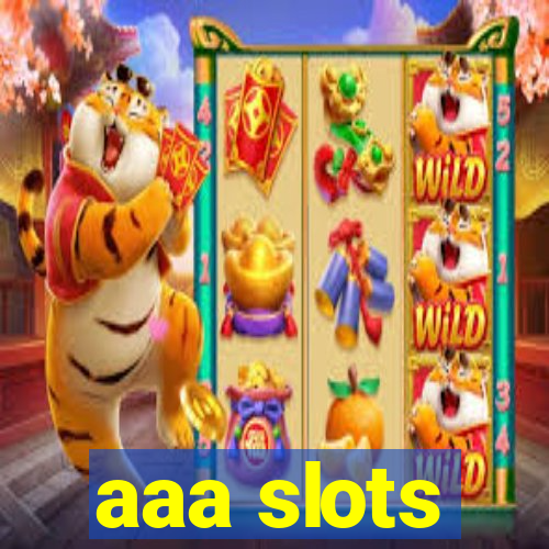 aaa slots