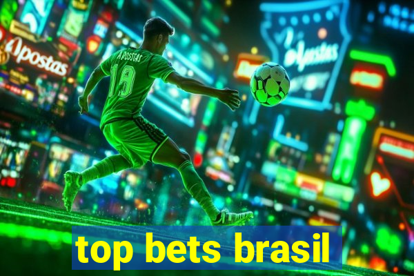 top bets brasil