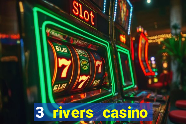 3 rivers casino florence or