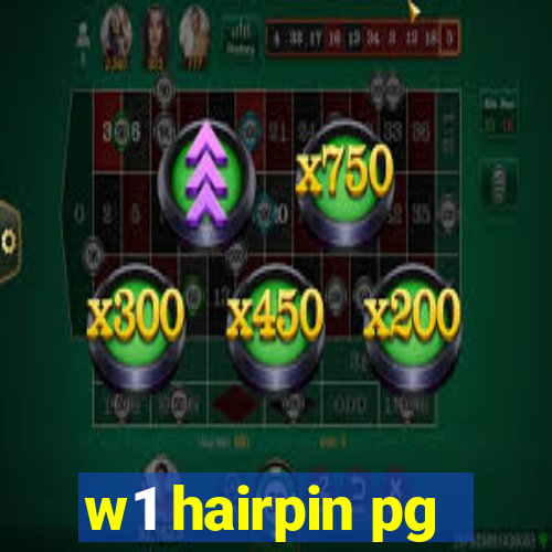 w1 hairpin pg