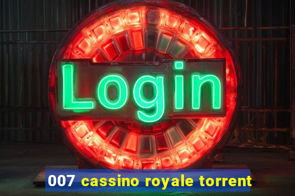 007 cassino royale torrent