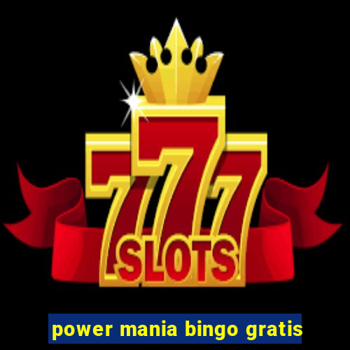 power mania bingo gratis