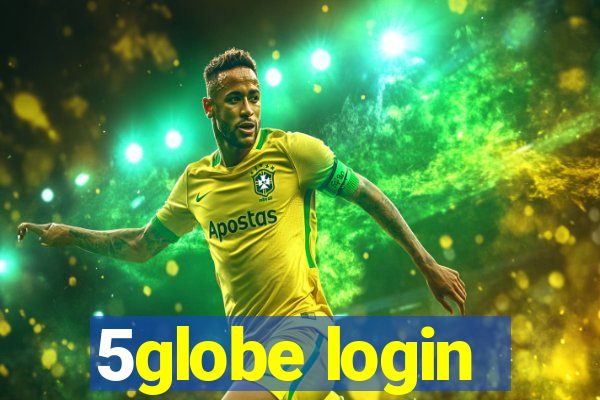 5globe login