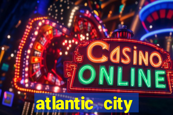 atlantic city casino and resort