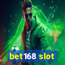 bet168 slot