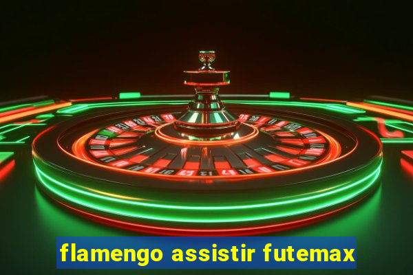 flamengo assistir futemax