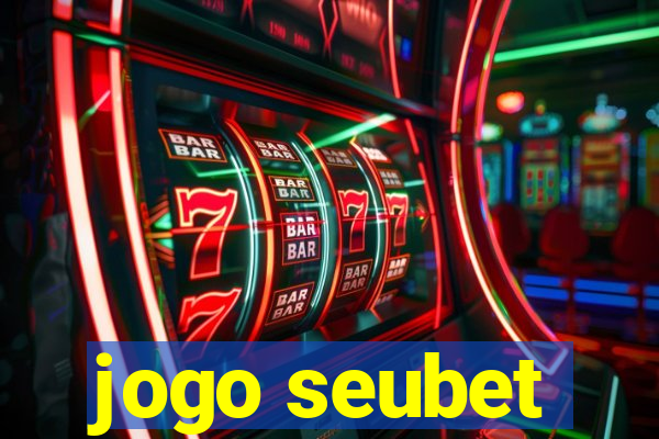 jogo seubet