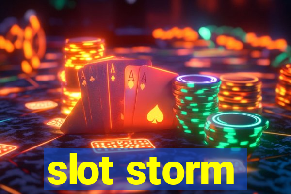 slot storm