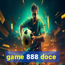 game 888 doce