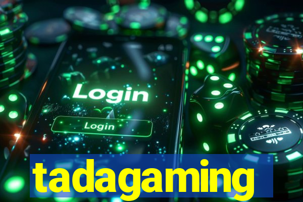 tadagaming