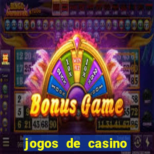 jogos de casino com bonus gratis