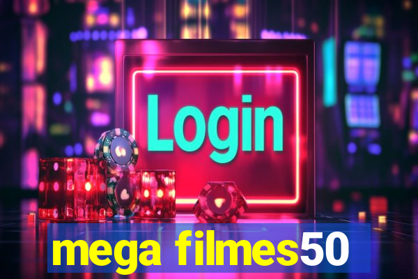 mega filmes50