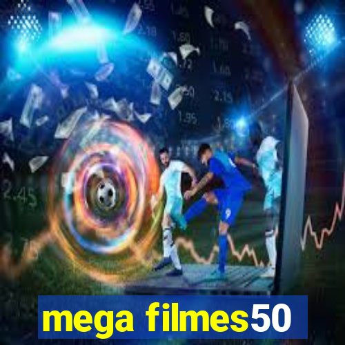 mega filmes50