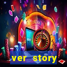 ver story anonimamente online