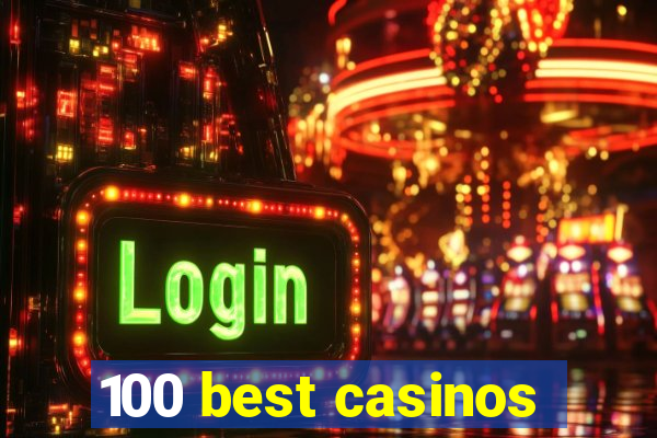 100 best casinos